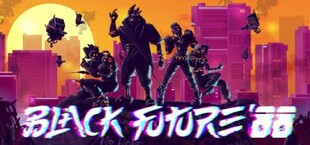 Black Future '88