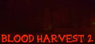 Blood Harvest 2