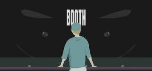 Booth: A Dystopian Adventure