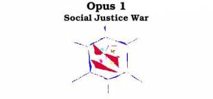 Opus 1 - Social Justice War