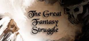 The Great Fantasy Struggle