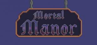 Mortal Manor