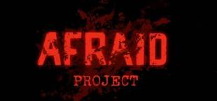 Afraid Project