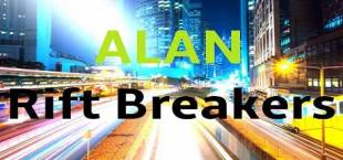 Alan : Rift Breakers [Second Edition]