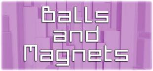 Balls and Magnets