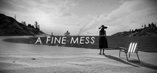 A Fine Mess