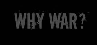 Why War?