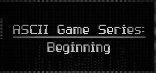 ASCII Game Series: Beginning