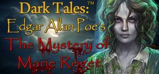 Dark Tales: Edgar Allan Poe's The Mystery of Marie Roget Collector's Edition