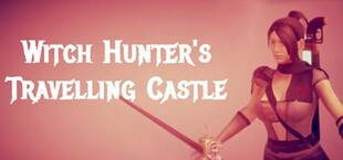 ❂ Hexaluga ❂ Witch Hunter's Travelling Castle ♉