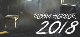 RUSSIA HORROR 20!8