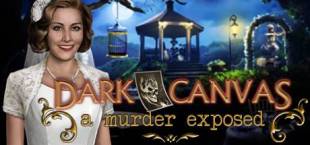 Dark Canvas: A Murder Exposed Collector's Edition