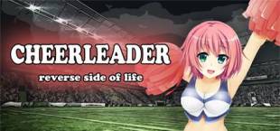 Cheerleader: reverse side of life