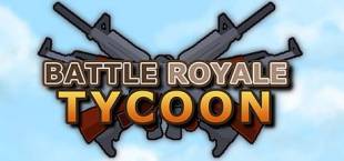 Battle Royale Tycoon