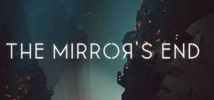 The Mirror's End