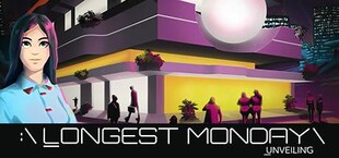 Longest Monday: Unveiling