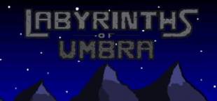 Labyrinths of Umbra