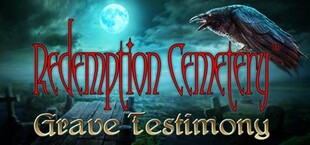 Redemption Cemetery: Grave Testimony Collector’s Edition