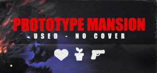 Prototype Mansion - Used No Cover