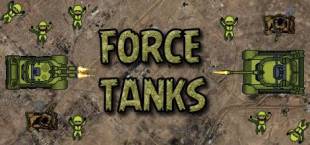 FORCE TANKS