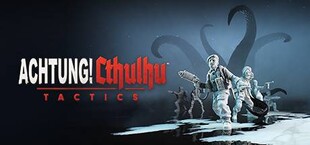 Achtung! Cthulhu Tactics