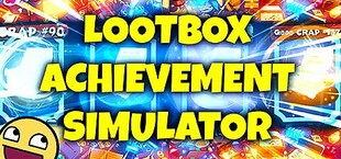 LOOT BOX ACHIEVEMENT SIMULATOR