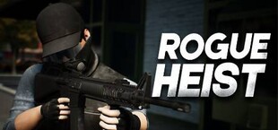 Rogue Heist