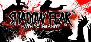 Shadow Fear Path to Insanity