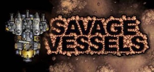 Savage Vessels