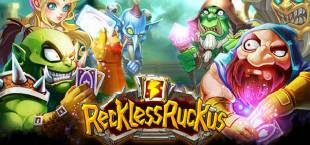 Reckless Ruckus