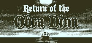 Return of the Obra Dinn