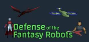 Defense of the Fantasy Robots