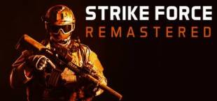 Strike Force Remastered