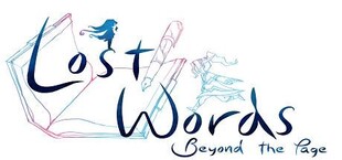 Lost Words: Beyond the Page