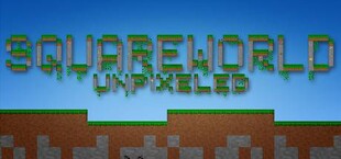 SquareWorld Unpixeled