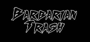 Barbarian Trash