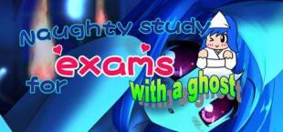 Naughty study for exams with a ghost