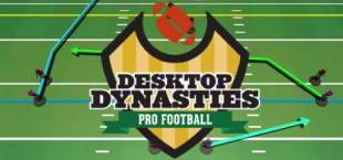 Desktop Dynasties: Pro Football