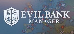 Evil Bank Manager