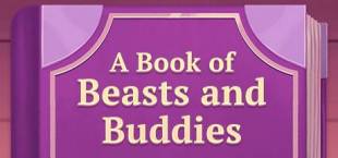 A Book of Beasts and Buddies