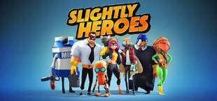 Slightly Heroes VR