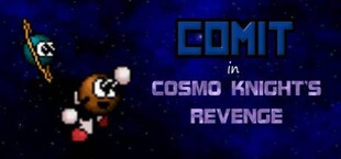 Comit in Cosmo Knight's Revenge