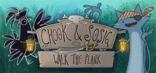 Chook & Sosig: Walk the Plank