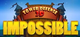 Impossible Tower Defense 2D