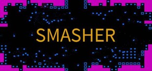 Smasher