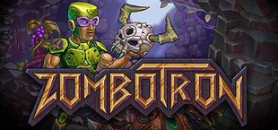 Zombotron