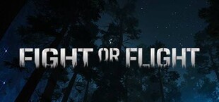 Fight or Flight