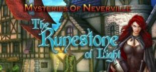 Mysteries of Neverville: The Runestone of Light