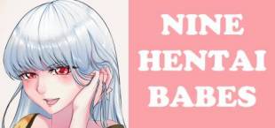 Nine Hentai Babes