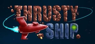 Thrusty Ship